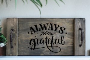 Always Grateful Tray (Workshop) (Thanksgiving)