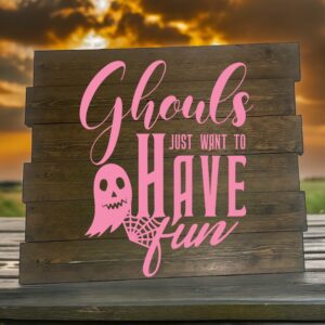 Ghouls Just Want to Have Fun (Workshop) (Halloween)