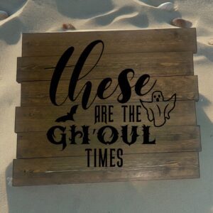 These are the Ghoul Times (Workshop) (Halloween)