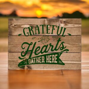 Grateful Hearts Gather Here (Workshop) (Thanksgiving)