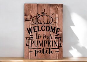 Welcome To Our Pumpkin Patch (Workshop) (Fall)
