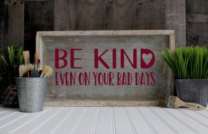 Be Kind (Workshop)