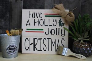12x12 Wooden sign Have a holly jolly christmas