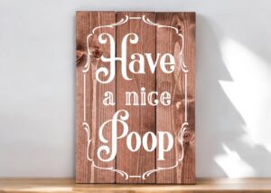 Have a Nice Poop (Workshop) (Bathroom)