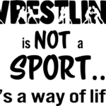 Wrestling is not a sport its life