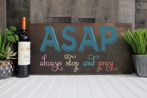 Always Stop And Pray (Workshop) (Christian)