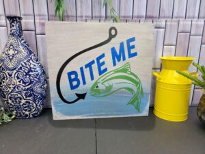 Bite Me 12x12 Wooden Sign
