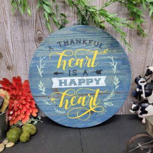 A Thankful Heart 18" Round Sign