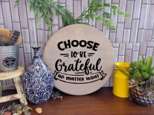 Choose to be Grateful