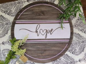 Hope 18x18 Round Sign