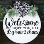 Welcome we hope you like dog hair