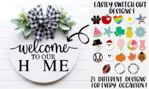 Welcome To Our Home Interchangeable Door Hanger