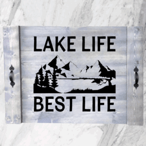 Lake/Cabin Life Best Life