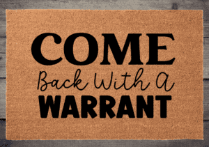 Come back with a warrant (Workshop)