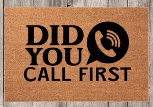 Did you call first (Workshop)