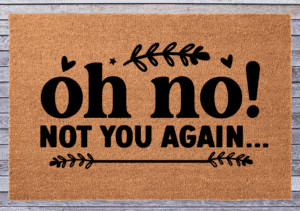 Oh no not you again (Workshop)