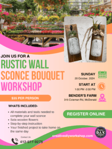 Rustic Wall Sconce Bouquet Workshop at Bender's Farm