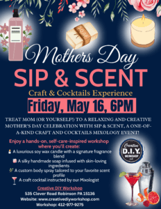 Sip & Scent: A Mother’s Day Craft & Cocktails Experience